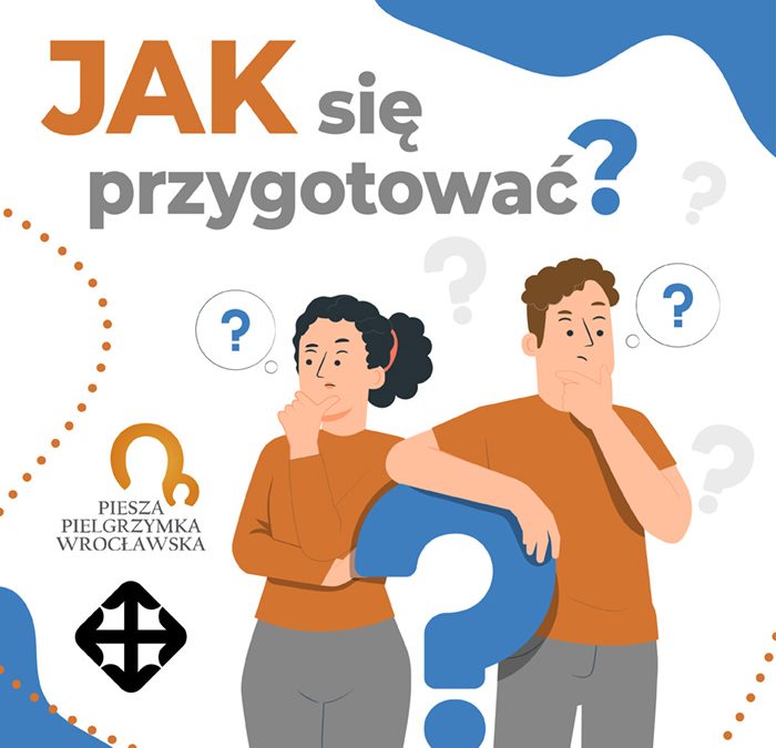 Jak się przygotować do pielgrzymki?