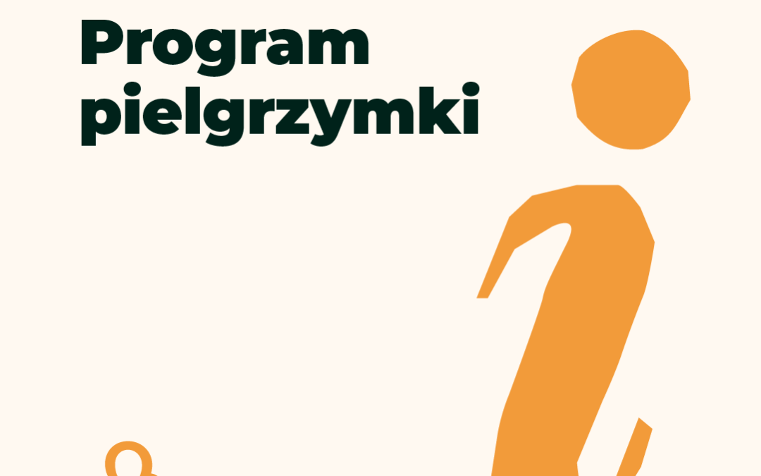Jak będzie przebiegała pielgrzymka?