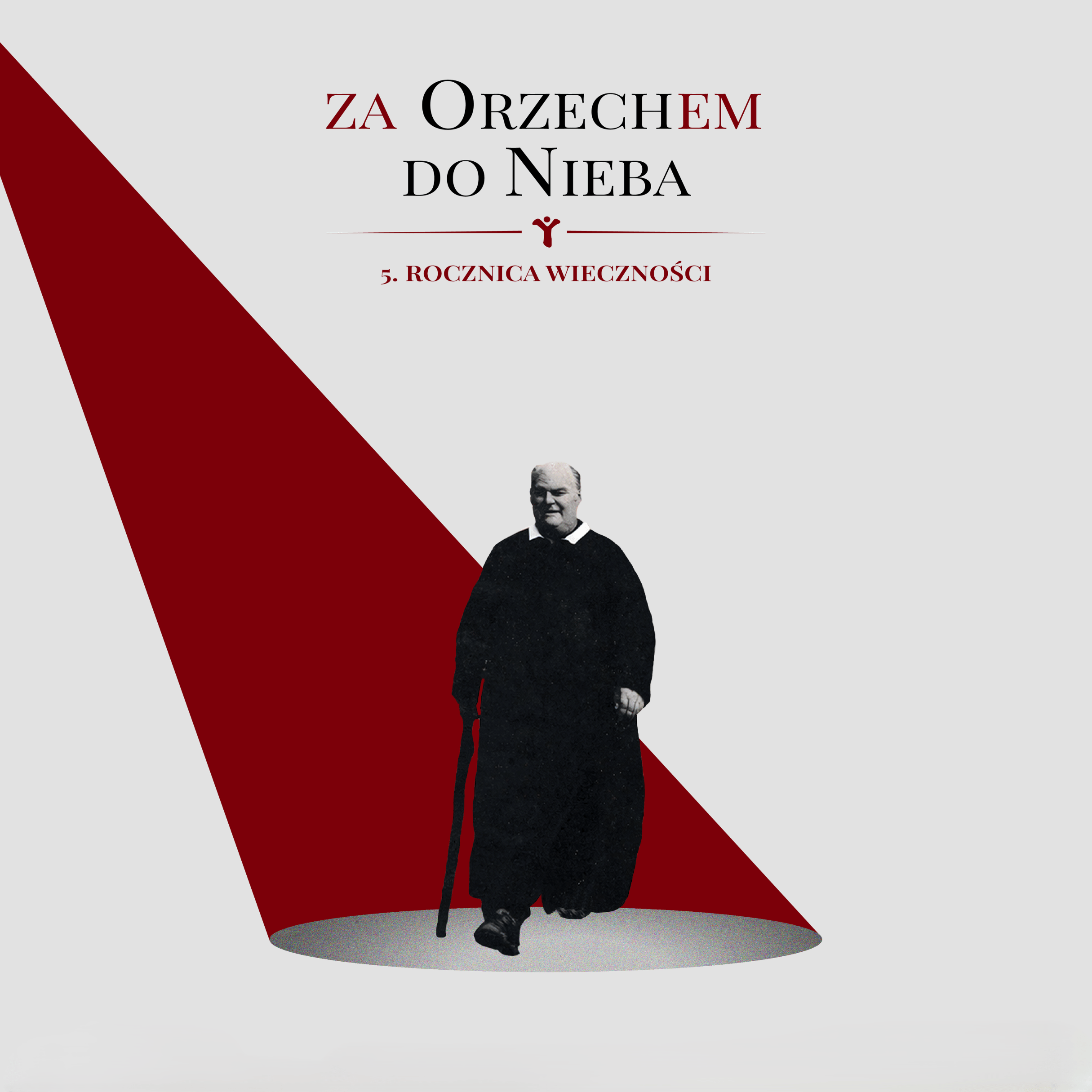 Za Orzechem do Nieba | 5. rocznica wieczności