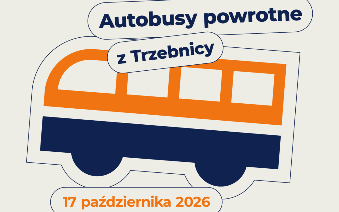 Co warto wiedzieć o autobusach powrotnych z Trzebnicy?