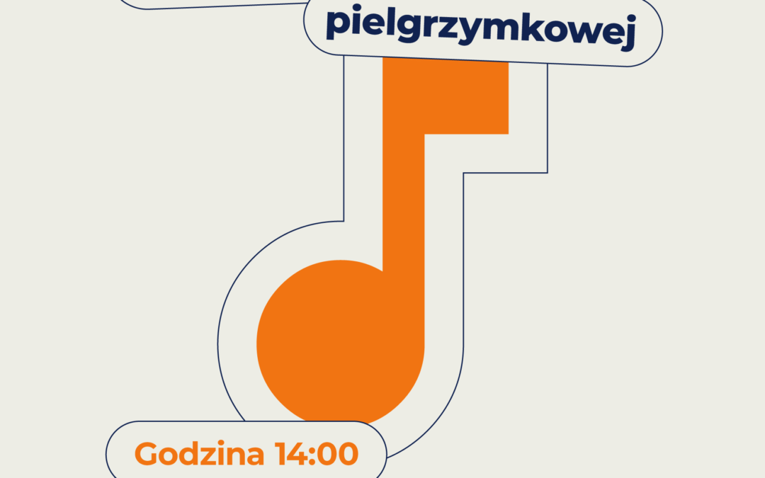 Dołącz do scholi śpiewającej na Mszy Świętej w Trzebnicy!